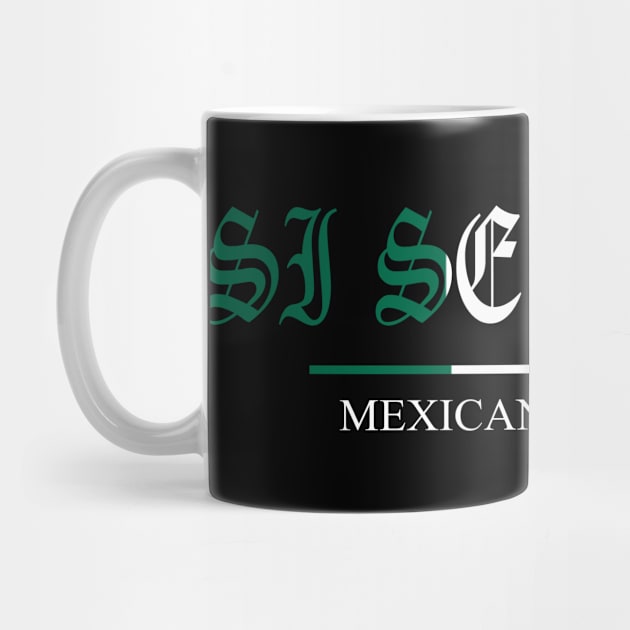 Si se puede Mexican American Chicano Mexico by Tesign2020